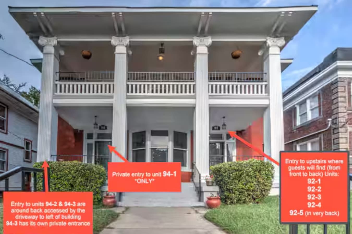Detailed exterior entrances for ALL units.
